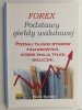 FOREX PODSTAWY GIEŁDY WALUTOWEJ - Piotr Surdel